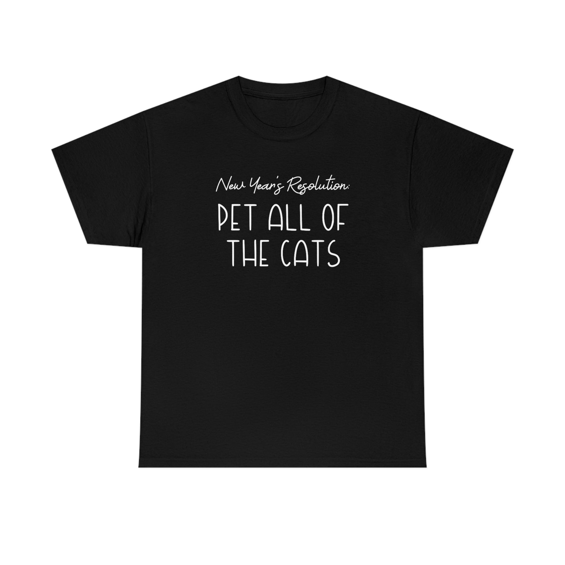 New Year's Resolution: Pet All Of The Cats | Text Tees - Detezi Designs-22019446414232282778