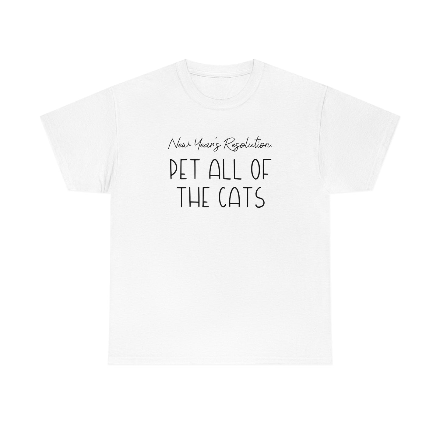 New Year's Resolution: Pet All Of The Cats | Text Tees - Detezi Designs-59961239037038779840