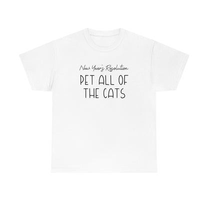 New Year's Resolution: Pet All Of The Cats | Text Tees - Detezi Designs-59961239037038779840