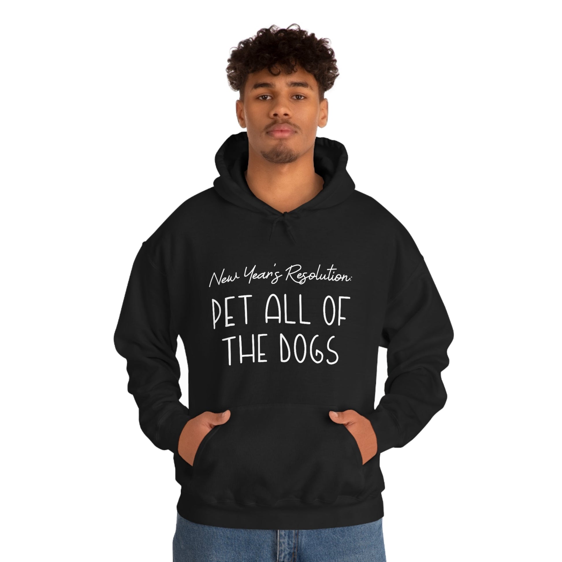 New Year's Resolution: Pet All Of The Dogs | Hooded Sweatshirt - Detezi Designs-19336405798840047278