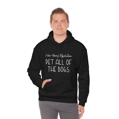 New Year's Resolution: Pet All Of The Dogs | Hooded Sweatshirt - Detezi Designs-19336405798840047278