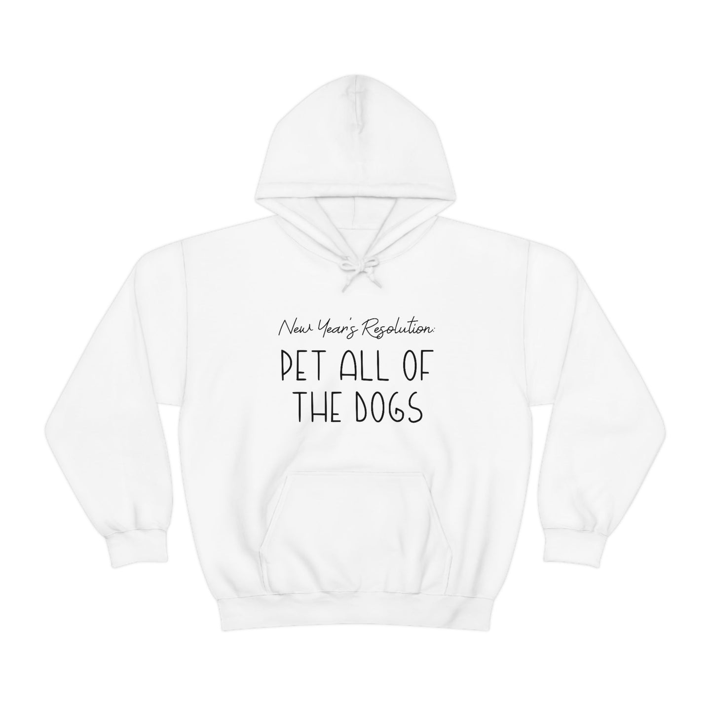 New Year's Resolution: Pet All Of The Dogs | Hooded Sweatshirt - Detezi Designs-25187255401206962178