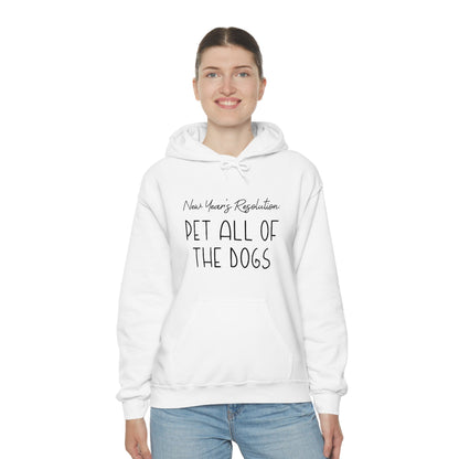 New Year's Resolution: Pet All Of The Dogs | Hooded Sweatshirt - Detezi Designs-25187255401206962178
