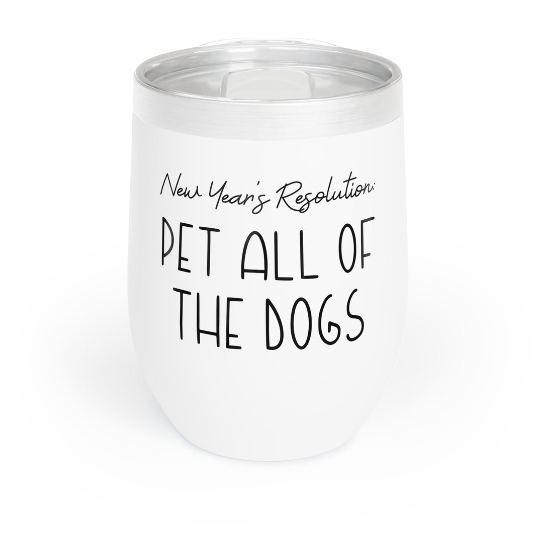 New Year's Resolution: Pet All Of The Dogs | Wine Tumbler - Detezi Designs-46641296776591182717