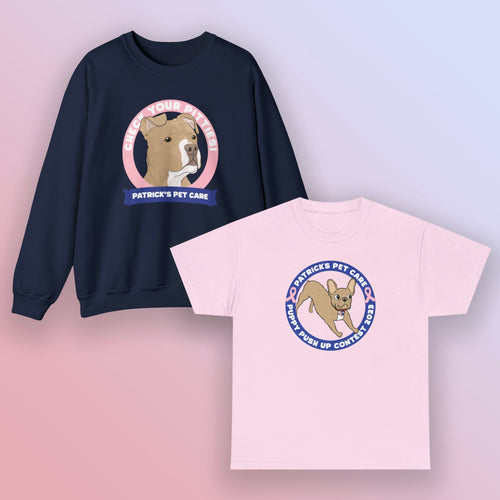 Patrick's Pet Care Bundle: T-shirt + Crewneck Sweatshirt - Detezi Designs-PHBT01