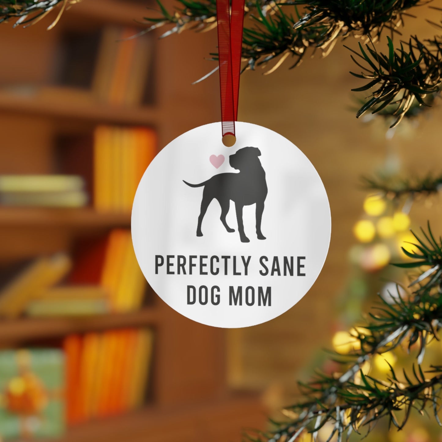 Perfectly Sane Dog Mom | 2023 Holiday Ornament - Detezi Designs-29018832169465442035