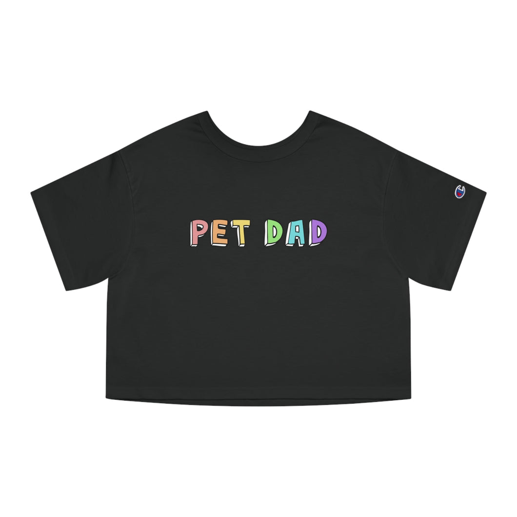 Pet Dad | Champion Cropped Tee - Detezi Designs-18088742725364979997