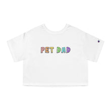Load image into Gallery viewer, Pet Dad | Champion Cropped Tee - Detezi Designs-18396893405325650410
