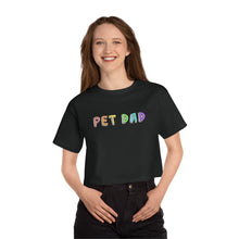 Load image into Gallery viewer, Pet Dad | Champion Cropped Tee - Detezi Designs-23526600732035978978
