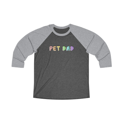 Pet Dad | Unisex 3\4 Sleeve Tee - Detezi Designs-19763777892369301814