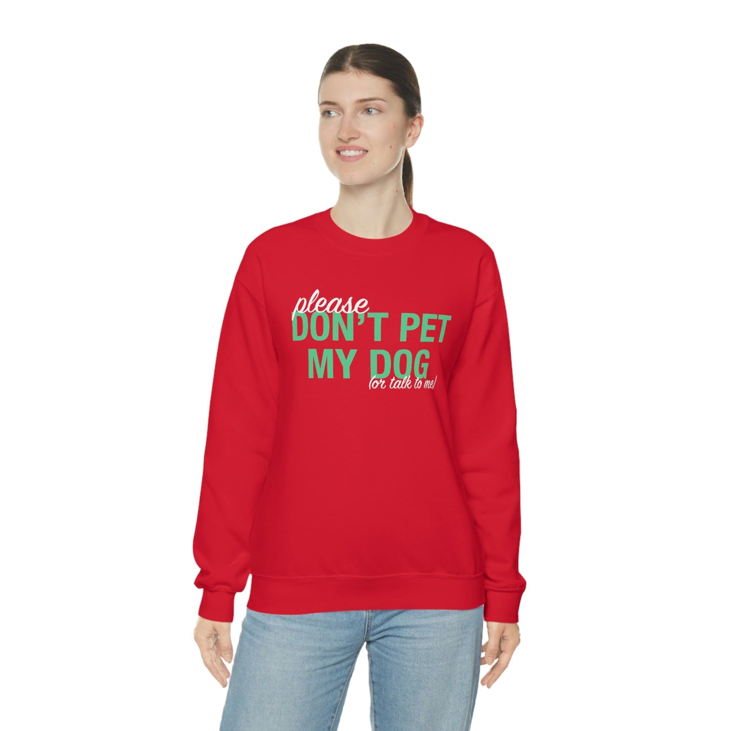 Please Don't Pet My Dog (Or Talk To Me) | Crewneck Sweatshirt - Detezi Designs-30282395883023577851