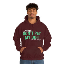 Load image into Gallery viewer, Please Don&#39;t Pet My Dog (Or Talk To Me) | Hooded Sweatshirt - Detezi Designs-92427585521555097527
