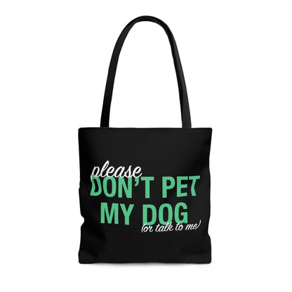 Please Don't Pet My Dog (Or Talk To Me) | Tote Bag - Detezi Designs-70941037200723151475