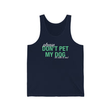 Load image into Gallery viewer, Please Don&#39;t Pet My Dog (Or Talk To Me) | Unisex Jersey Tank - Detezi Designs-10052001755503298152
