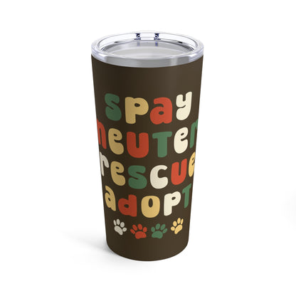 Spay, Neuter, Rescue, Adopt | Tumbler - Detezi Designs-85085735061527901856