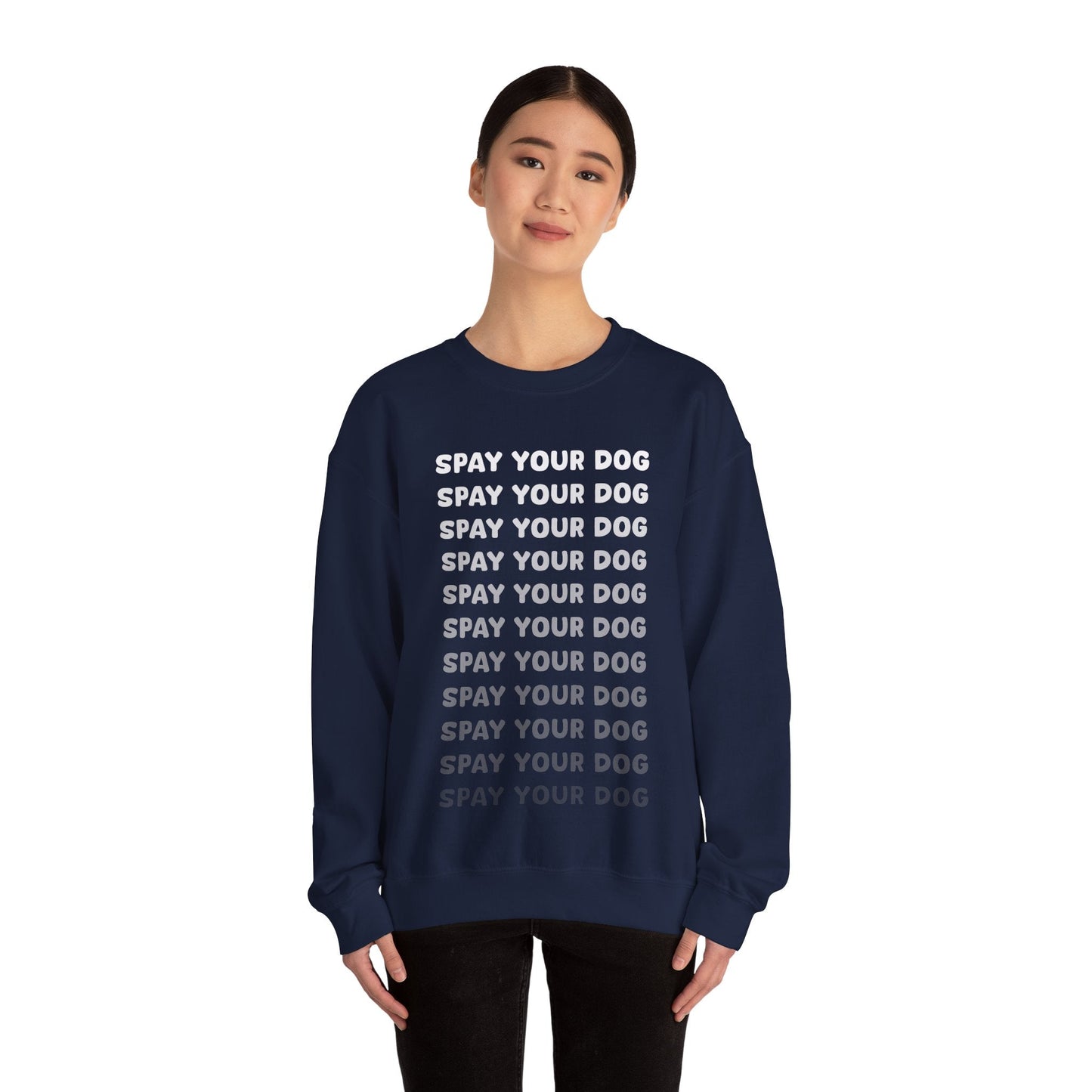 Spay Your Dog | Echo Text | Crewneck Sweatshirt - Detezi Designs-23007976559166795152