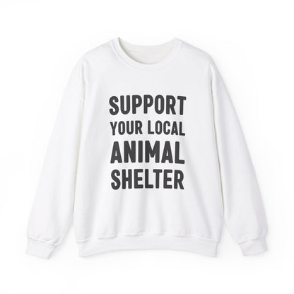 Support Your Local Animal Shelter | Crewneck Sweatshirt - Detezi Designs-14430542241842270952