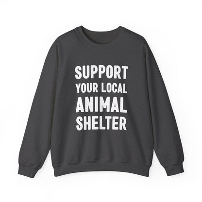 Support Your Local Animal Shelter | Crewneck Sweatshirt - Detezi Designs-32905538097914645698