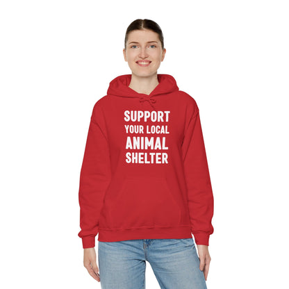 Support Your Local Animal Shelter | Hooded Sweatshirt - Detezi Designs-32296103347595007316