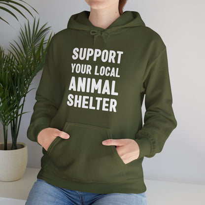 Support Your Local Animal Shelter | Hooded Sweatshirt - Detezi Designs-32296103347595007316