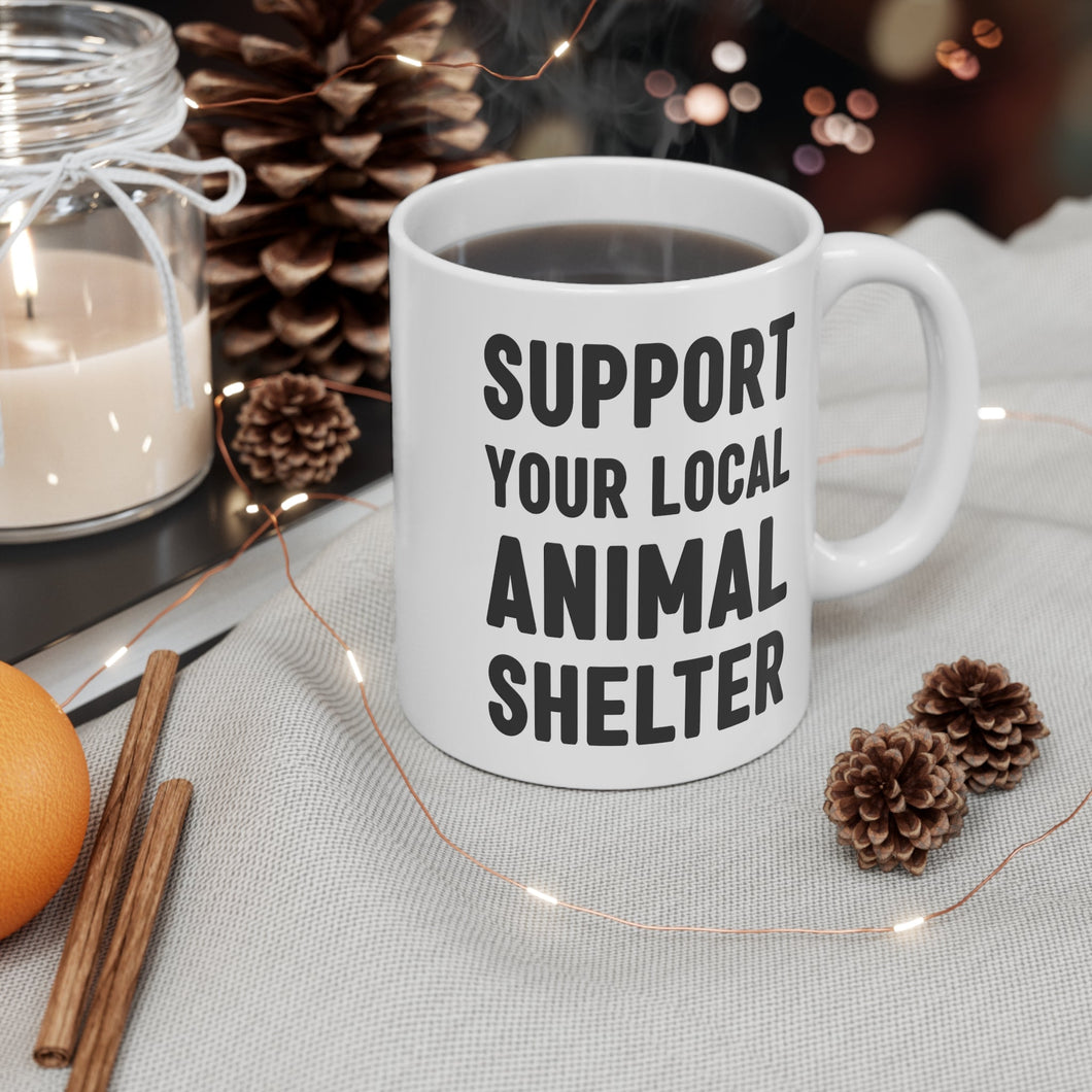 Support Your Local Animal Shelter | Mug - Detezi Designs-10080092771501705351