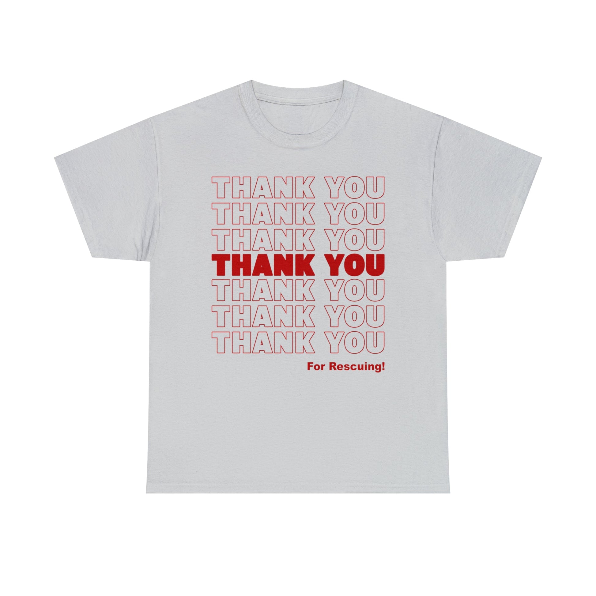 Thank You for Rescuing | Text Tees - Detezi Designs-16599061253323823179