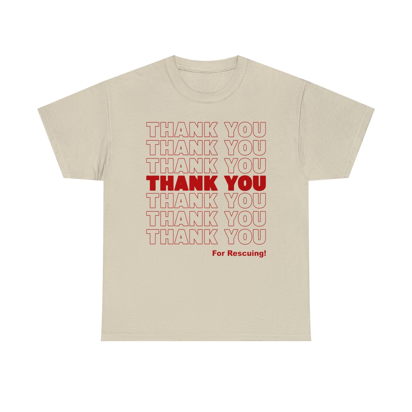 Thank You for Rescuing | Text Tees - Detezi Designs-30705474486544847502