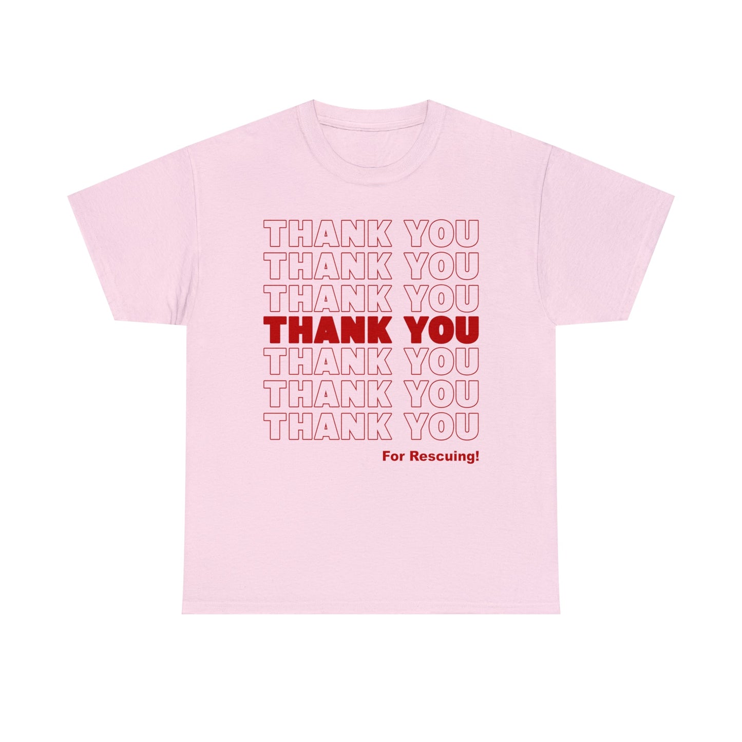 Thank You for Rescuing | Text Tees - Detezi Designs-31372103870572399296