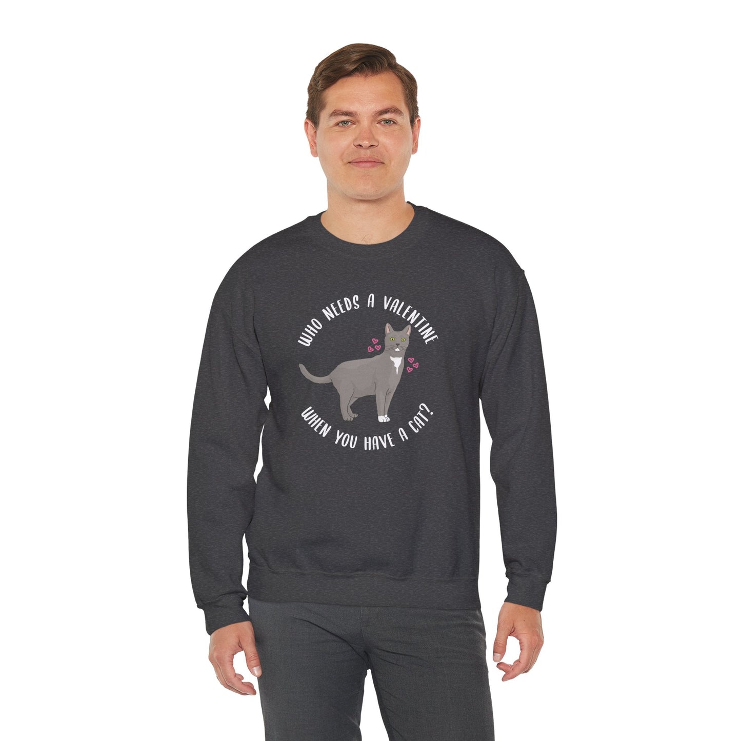 Who Needs A Valentine When You Have A Cat? | Crewneck Sweatshirt - Detezi Designs-33706331345844847014