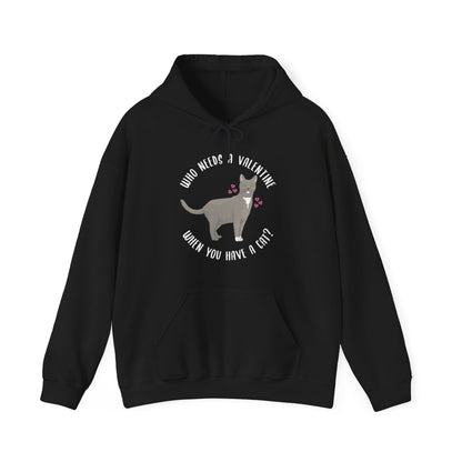 Who Needs A Valentine When You Have A Cat? | Hooded Sweatshirt - Detezi Designs-10711160520184989582