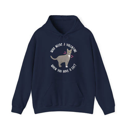 Who Needs A Valentine When You Have A Cat? | Hooded Sweatshirt - Detezi Designs-86465132530784758695