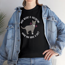 Load image into Gallery viewer, Who Needs A Valentine When You Have A Cat? | T-shirt - Detezi Designs-11482044204022929858
