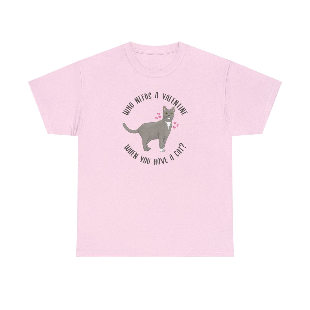 Who Needs A Valentine When You Have A Cat? | T-shirt - Detezi Designs-97939592288859164757