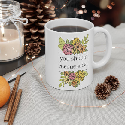 You Should Rescue A Cat | Mug - Detezi Designs-33872847684960012130