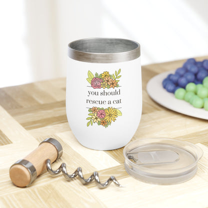 You Should Rescue A Cat | Wine Tumbler - Detezi Designs-14839941866498232822